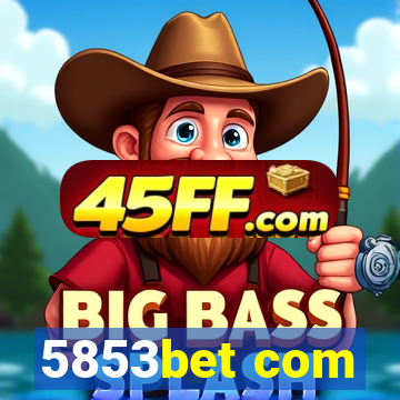 5853bet com